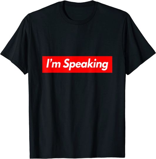 I'm Speaking VP Debate Kamala Harris I Am Speaking T-Shirt