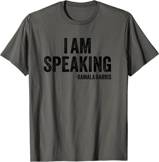 I am Speaking T-Shirt