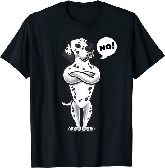 Stubborn Dalmatian Dog T-Shirt