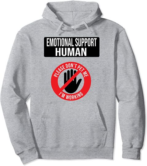 Emotional Support Human Halloween Costume Do Not Pet Me Pullover Hoodie
