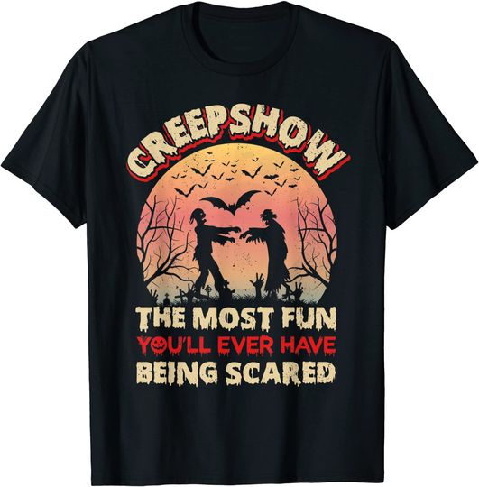 Creepshow Most Fun Spooky Scary Costume T-Shirt