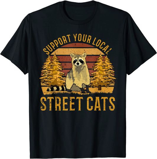 Support Your Local Street Cats tshirt raccoon sunset T-Shirt