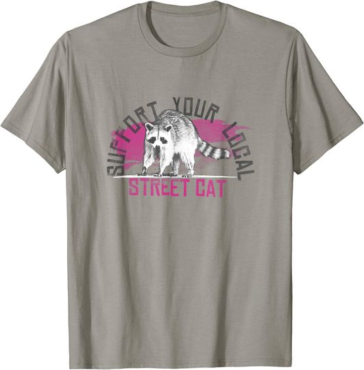 Support your local street cat T-Shirt