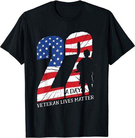 22 A Day Veteran Lives Matter Shirt Veteran PTSD Awareness T-Shirt