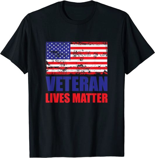Patriotic Military Veteran Lives Matter T-Shirt