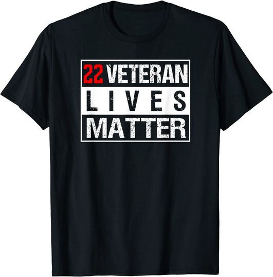 22 Veteran Lives Matter Suicide Awareness T-Shirt