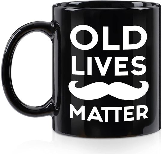 Old Lives Matter Coffee Mug