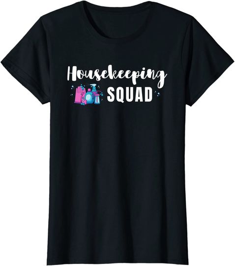 Housekeeping Squad T-Shirt