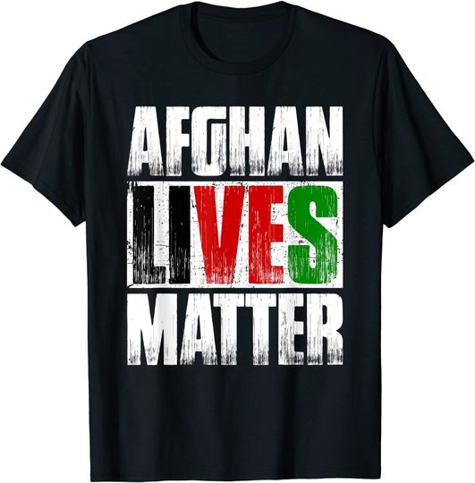 Afghan Lives Matter T-Shirt