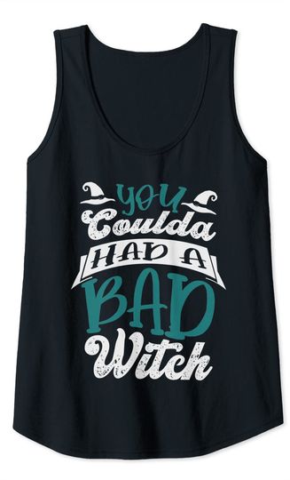 You coulda had a bad witch Halloween Fan Funny Halloween Tank Top