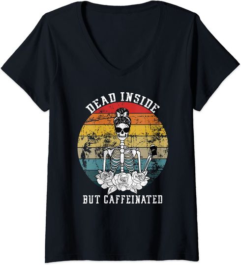 Dead Inside But Caffeinated Skeleton Flower V-Neck T-Shirt