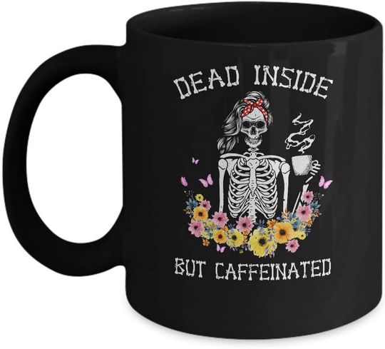 Ateesdas Dead Inside But Caffeinated Skeleton Flower Vintage Coffee Mug