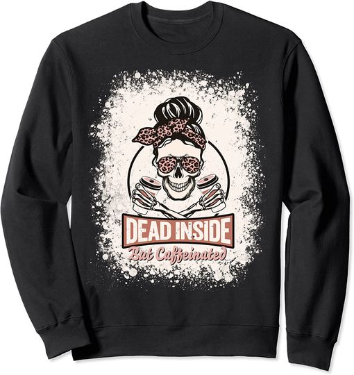Dead Inside But Caffeinated Skeleton Halloween Mom Leopard Sweatshirt
