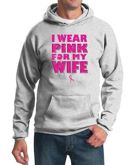Designs Breast Cancer Hoodie I Wear Pink For My Wife Hoodie