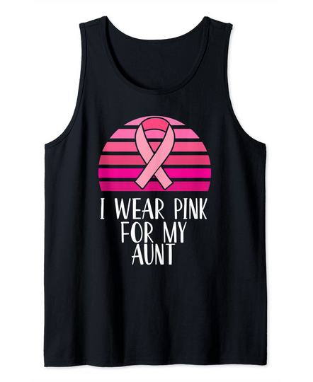 Breast Cancer Awareness I Wear Pink Ribbon For My Aunt Tank Top