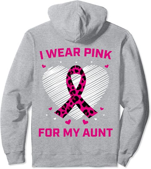 Cute I Wear Pink For My Aunt Breast Cancer Awareness Graphic Pullover Hoodie