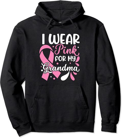 I Wear Pink For My Grandma for a Breast Cancer Survivor Pullover Hoodie