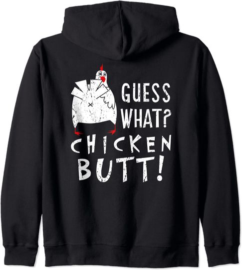 Guess What Chicken Butt Chicken Whisperer Farm Lover Farmer Hoodie