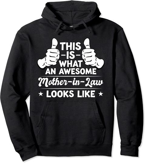 An awesome Mother-in-law looks like Mother-in-law Pullover Hoodie