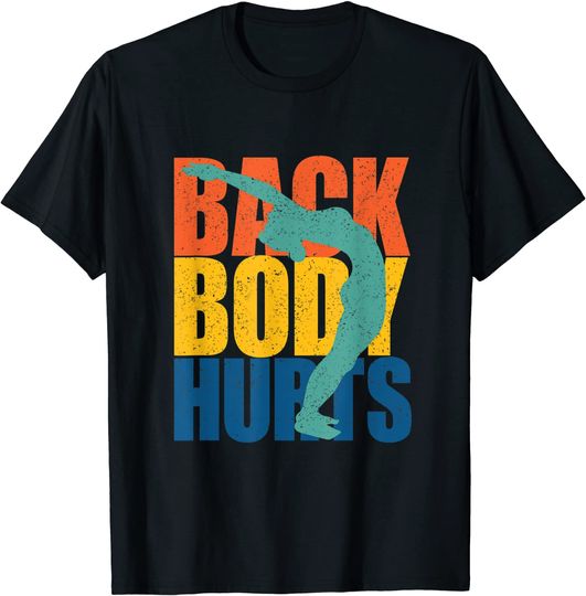Retro Back And Body Hurts Cute Workout Yoga Gym T-Shirt