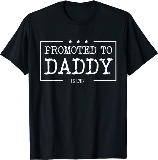 Mens Promoted To Daddy 2021 Funny For New Dad First Time T-Shirt