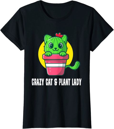 Womens Crazy Cat & Plant Lady - Succulent Cactus Gardener Gardening T-Shirt