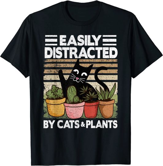 Easily Distracted By Cats And Plants Garden Mom Plant Daddy T-Shirt