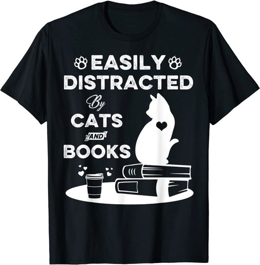 Easily Distracted by Cats And BooksT-Shirt