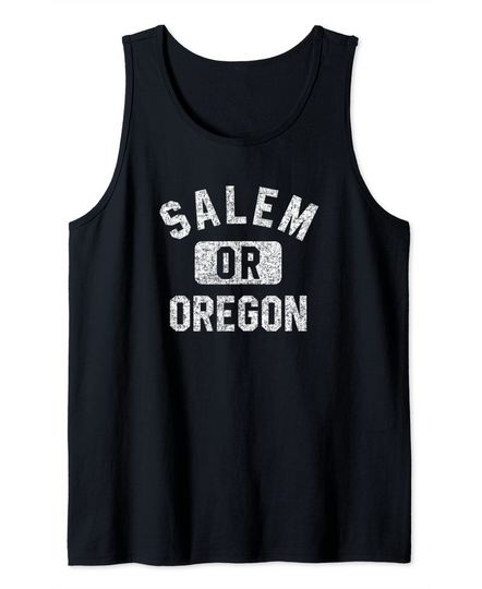 Salem Or Oregon Gym Style Distressed White Print Tank Top