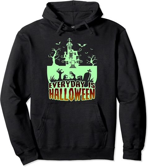 Everyday Is Halloween Creepy Scary Castle House Bats Pullover Hoodie