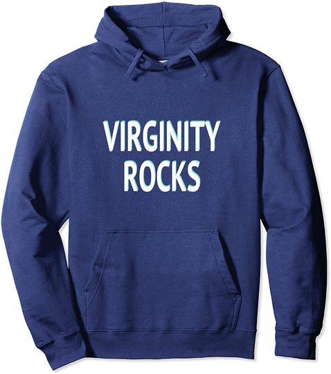 Virginity Mens & Womens Rocks Original Pullover Hoodie