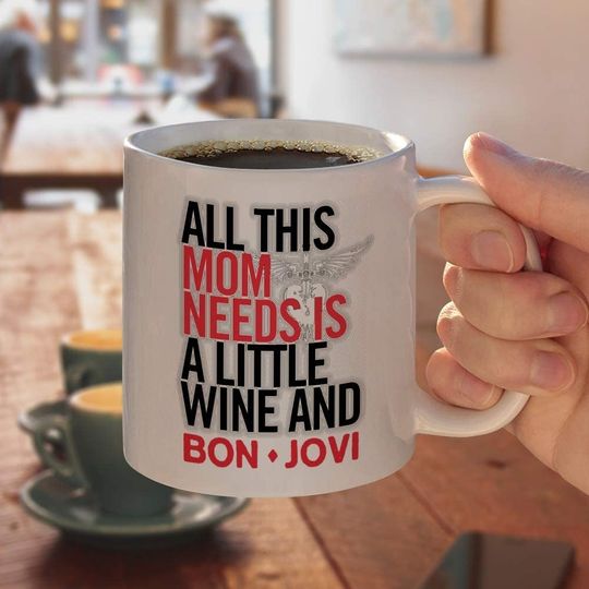 Bon Jovi Mom Needs Wine and Jovi Ceramic Coffee Mug