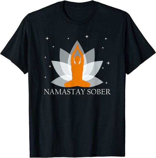 Namastay Sober, Funny Sobriety Yoga T-Shirt
