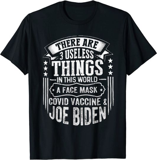 Quote There Are Three Useless Things In This World Cute T-Shirt