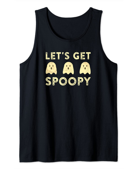 Let's Get Spoopy Funny Spooky Halloween Ghost Meme Tank Top