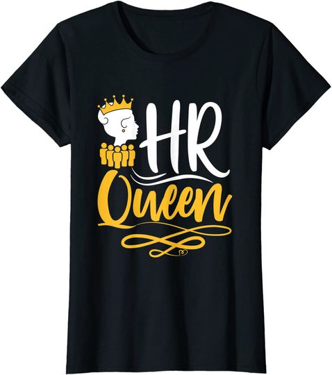 Human Resources HR Queen T-Shirt