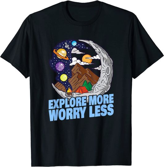 Explore More Worry Less - Camper Camping Adventure Travel T-Shirt