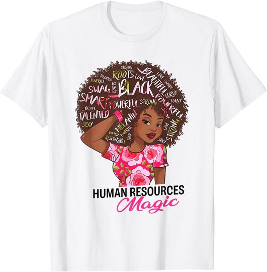 Proud Human Resources That Magic Black Afro HR Job Pride T-Shirt