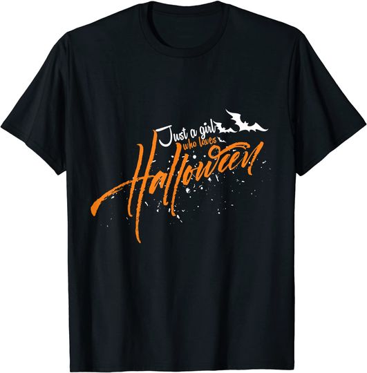 Halloween Just a Girl who loves Halloween T-Shirt