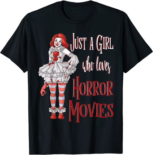 Just A Girl Who Loves Horror Movies Clown Halloween T-Shirt