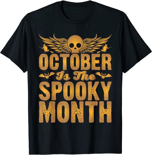 Spooky Month October is the Spooky Month Halloween T-Shirt