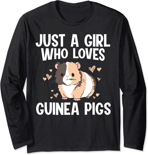 Funny Guinea Pig Gift Cool Just A Girl Who Loves Guinea Pigs Long Sleeve T-Shirt