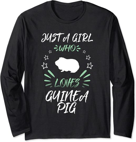 Just A Girl Who Loves Guinea Pig Long Sleeve T-Shirt