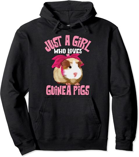 Funny Just A Girl Who Loves Guinea Pigs Gift For Women Kids Pullover Hoodie