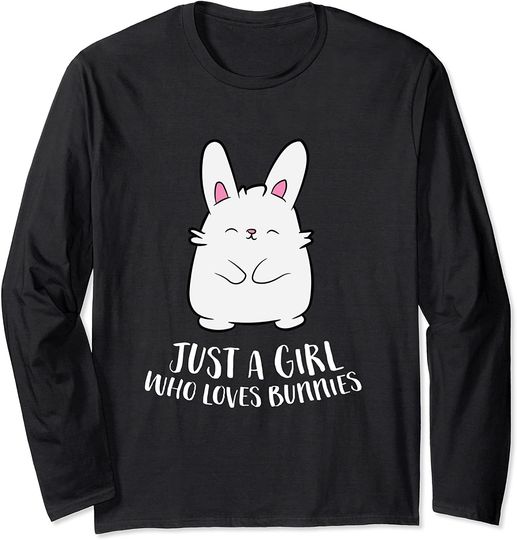 Just a Girl Who Loves Bunnys Cute Bunny Girl Long Sleeve T-Shirt