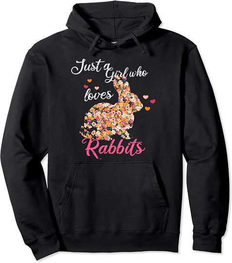 Just a girl who loves rabbits Pullover Hoodie
