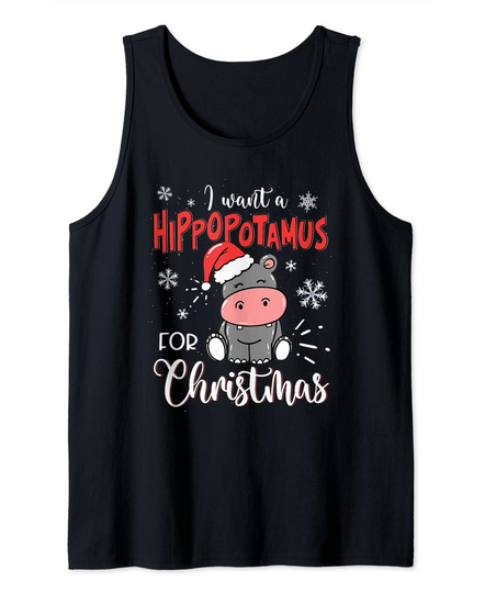 I Want A Hippopotamus For Christmas Xmas Hippo Tank Top