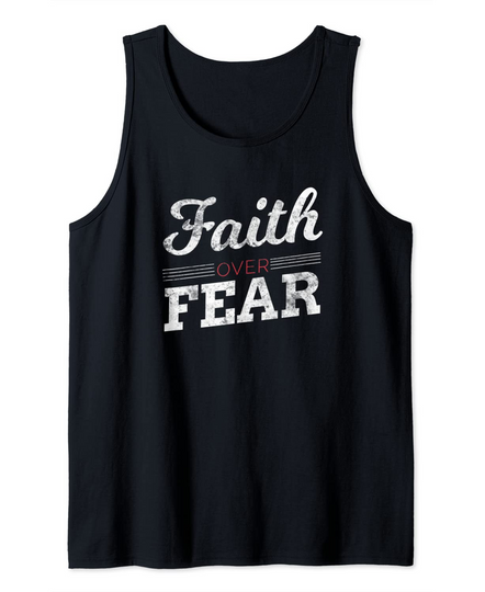 Faith Over Fear Strike Christian Devotional Scripture Verse Tank Top