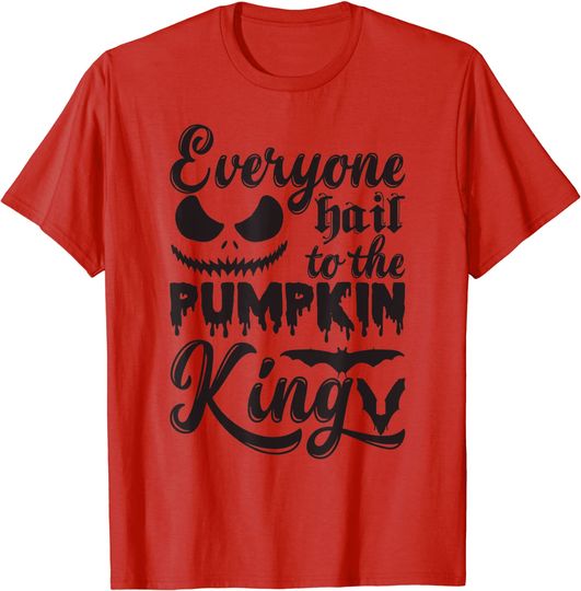 Everyone Hail to The Pumpkin King Tshirt