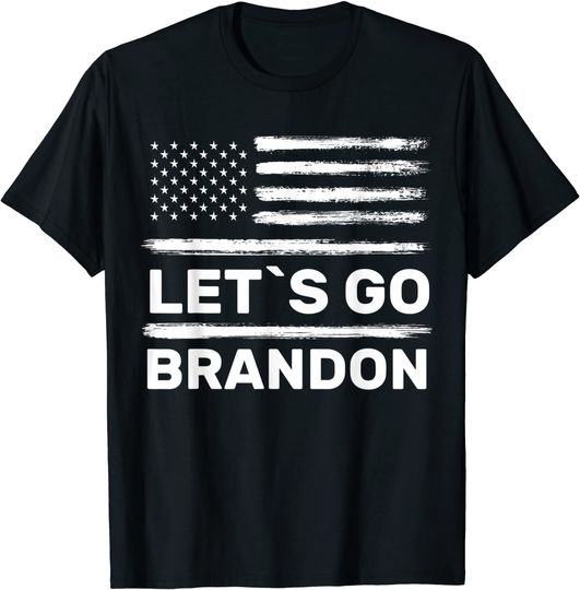 Lets Go Brandon Let's Go Brandon T-Shirt
